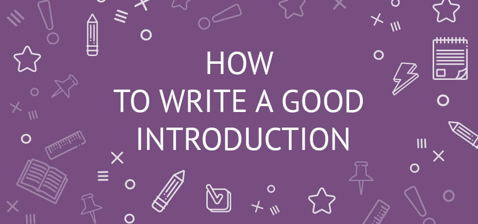 7 Tips For Writing a Good Introduction